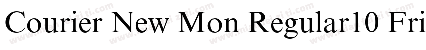 Courier New Mon Regular10 Fri Sep字体转换